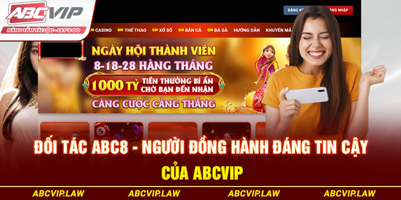 Đối Tác ABC8 - Người Đồng Hành Đáng Tin Cậy Của ABCVIP