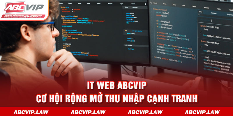 IT Web ABCVIP - Cơ Hội Rộng Mở Thu Nhập Cạnh Tranh