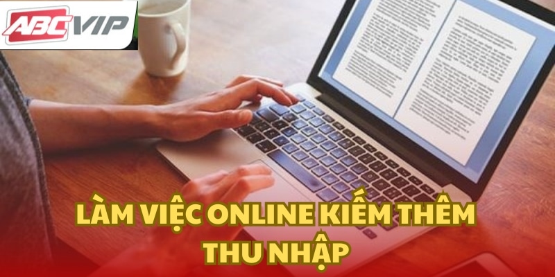 Làm việc online có thể linh hoạt thời gian và không gian